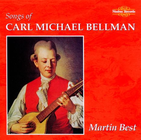 Carl Michael Bellman (1740-1795): Lieder, CD