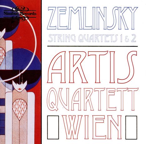 Alexander von Zemlinsky (1871-1942): Streichquartette Nr.1 &amp; 2, CD