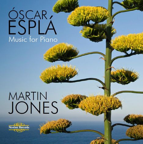 Oscar Espla (1886-1976): Klavierwerke, 2 CDs