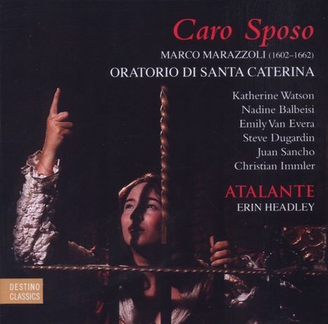 Marco Marazzoli (1608-1662): Oratorio di Santa Caterina, CD