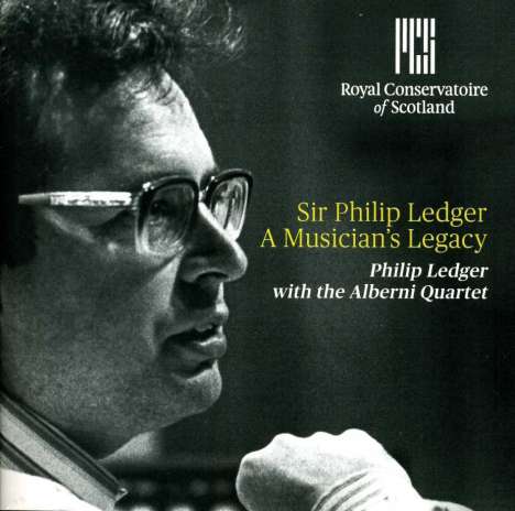 Philip Ledger (geb. 1937): Sir Philip Ledger - A Musicians Legacy, CD