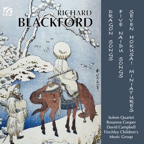 Richard Blackford (geb. 1954): Seven Hokusai Miniatures für Streichquartett, CD