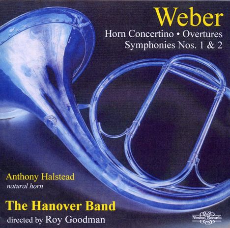 Carl Maria von Weber (1786-1826): Symphonien Nr.1 &amp; 2, 2 CDs