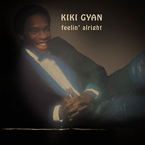 Kiki Gyan: Feelin' Alright, CD