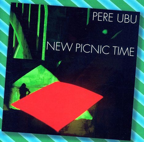 Pere Ubu: New Picnic Time, CD