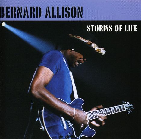 Bernard Allison: Storms Of Life, CD