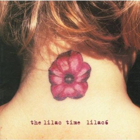 The Lilac Time: Lilac6, CD
