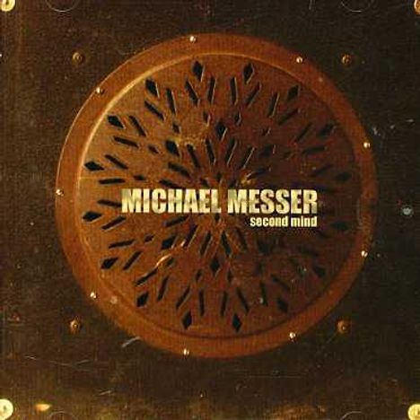 Michael Messer: Second Mind, CD