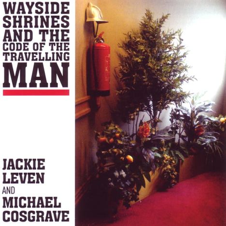 Jackie Leven: Wayside Shrines And The Code Of The Travelling Man, CD
