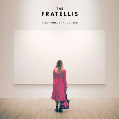 The Fratellis: Eyes Wide, Tongue Tied (180g), LP