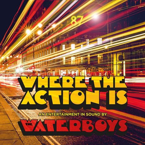 The Waterboys: Where The Action Is (Deluxe Edition), 2 CDs