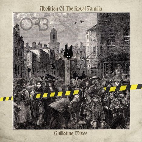 The Orb: Abolition Of The Royal Familia - Guillotine Remixes, LP