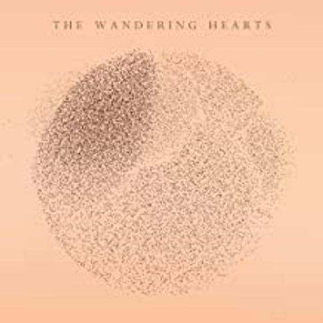 The Wandering Hearts: The Wandering Hearts, LP