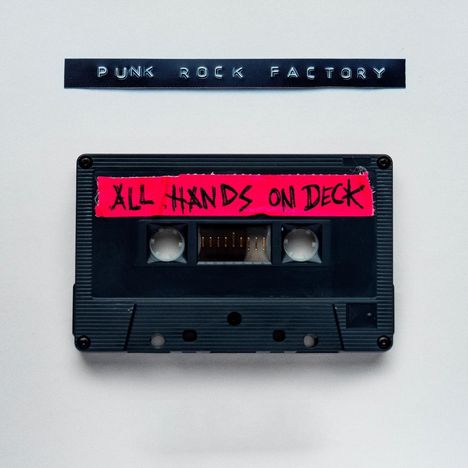 Punk Rock Factory: All Hands on Deck, CD