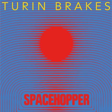 Turin Brakes: Spacehopper (Red Vinyl) (Indie Exclusive), LP