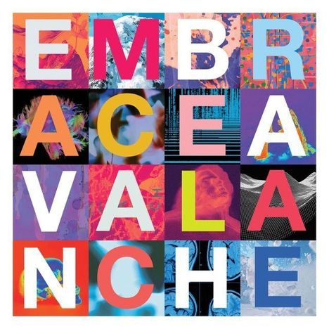 Der Text "EMBRACE AVALANCHE" ist in einem bunten, rautenmusterartigen Design angeordnet.