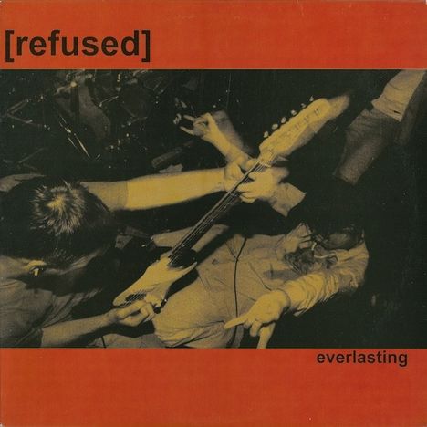 Refused: Everlasting (Limited Edition), Single 12"