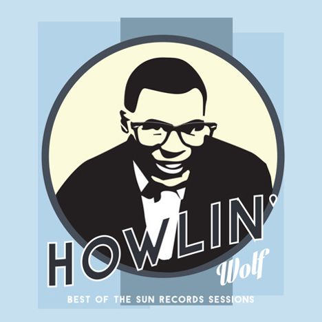 Howlin' Wolf: Best Of The Sun Records Sessions (Limited-Edition), LP