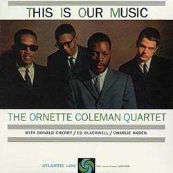 Ornette Coleman (1930-2015): This Is Our Music (180g) (Limited-Edition) (45 RPM), 2 LPs