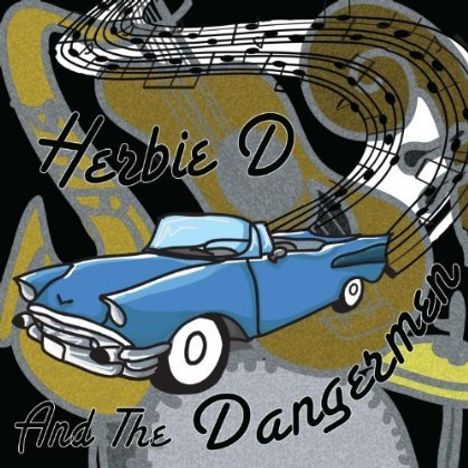 Herbie D &amp; The Dangermen: Herbie D And The Dangermen - Ep, CD