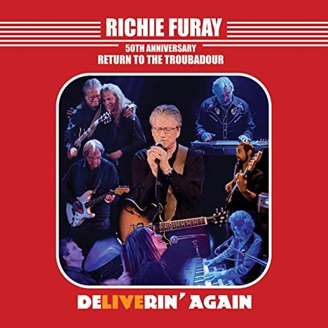 Richie Furay: 50th Anniversary: Return To The Troubadour (Live), 2 CDs