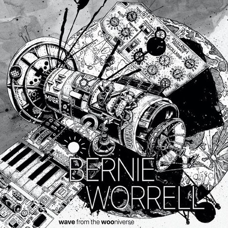 Bernie Worrell: Wave From The Wooniverse, CD