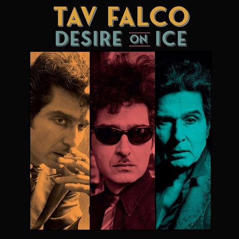 Tav Falco: Desire on Ice, LP