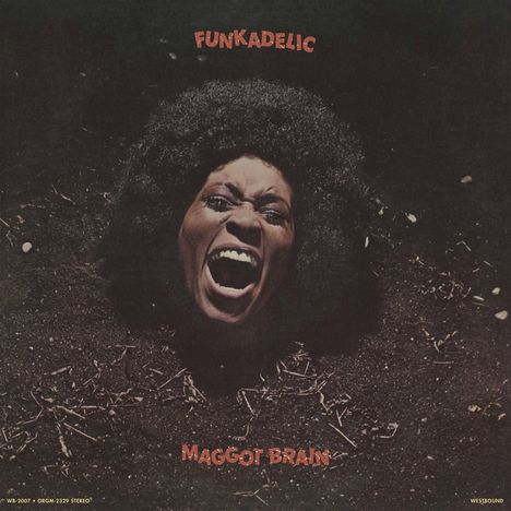 "Funkadelic" oben, "Maggot Brain" unten. Gesicht mit offenem Mund und Afro-Haarschnitt aus der Erde ragend.