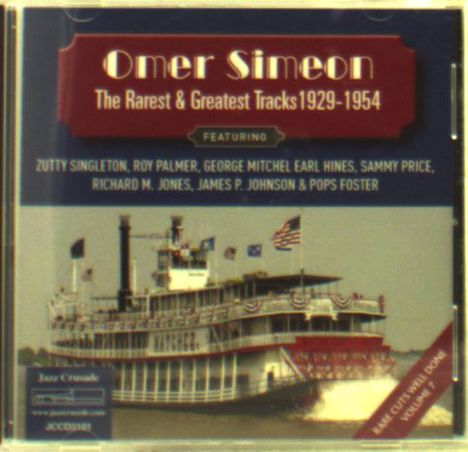 Omer Simeon (1902-1959): The Rarest &amp; The Greatest Tracks 1929 - 1954, CD