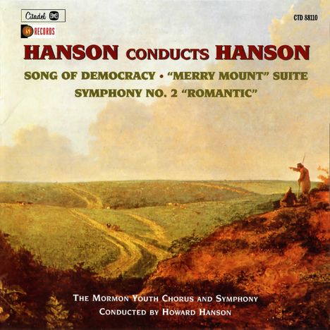 Howard Hanson (1896-1981): Hanson conducts Hanson, CD