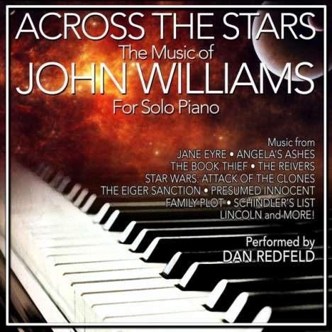 Dan Redfeld: Filmmusik: Across The Stars: The Film Music Of John Williams For Solo Piano, CD