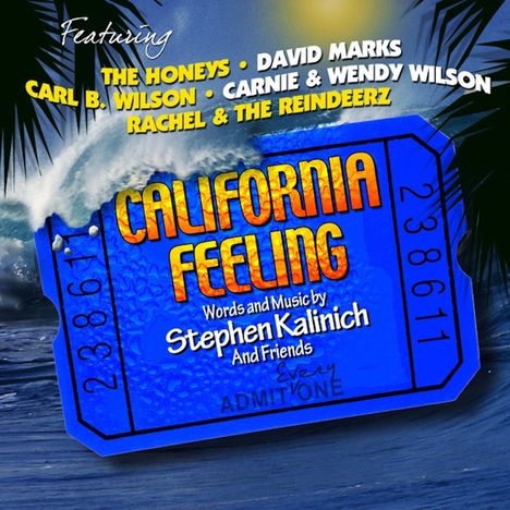 Stephen Kalinich &amp; Friends: California Feeling, CD