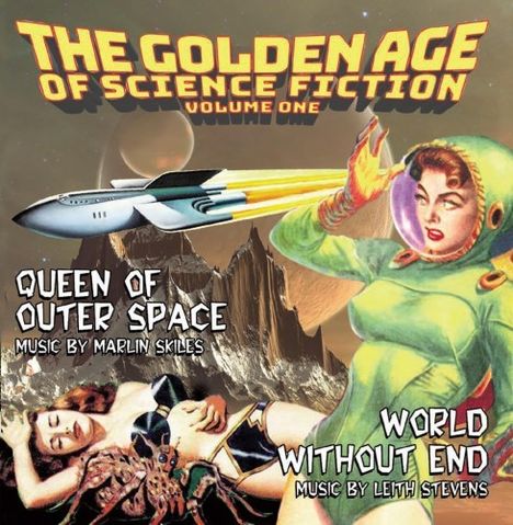 Texte: "THE GOLDEN AGE OF SCIENCE FICTION VOLUME ONE", "QUEEN OF OUTER SPACE", "WORLD WITHOUT END". Illustration: Frau im Raumanzug.
