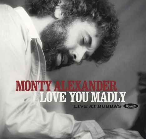 Monty Alexander (geb. 1944): Love You Madly: Live At Bubba's (180g) (Limited Handnumbered Deluxe Edition), 2 LPs