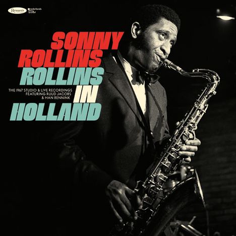 Sonny Rollins (geb. 1930): Rollins In Holland: The 1967 Studio &amp; Live Recordings, 2 CDs
