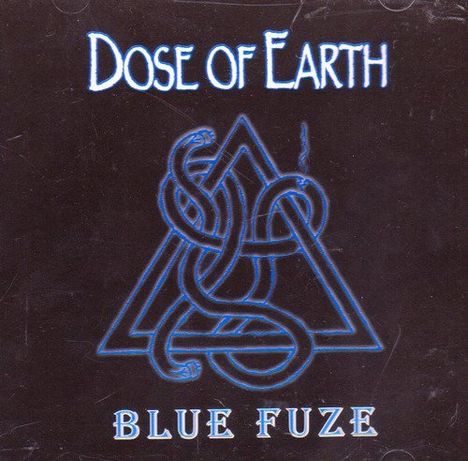 Dose Of Earth: Blue Fuze, CD