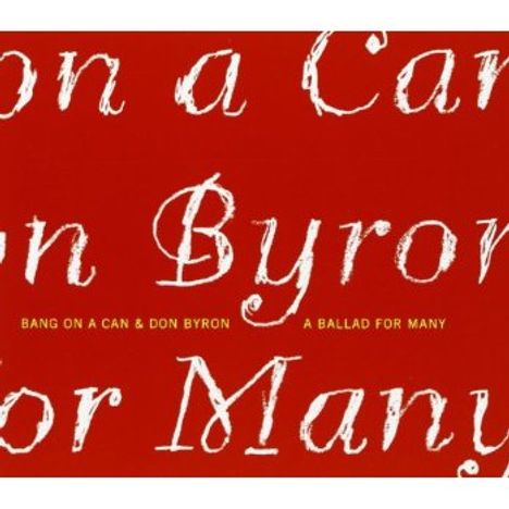 Don Byron (geb. 1958): A Ballad For Many, CD