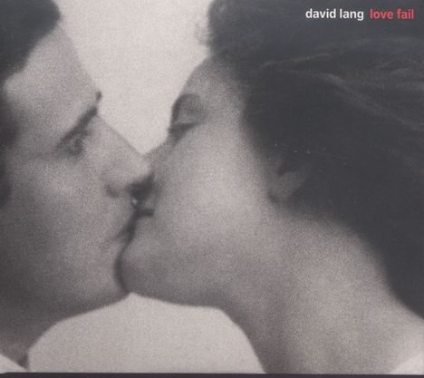 David Lang (geb. 1957): Chorwerke "Love Fall", CD