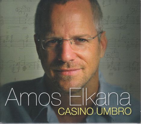 Amos Elkana (geb. 1967): Casino Umbro, CD