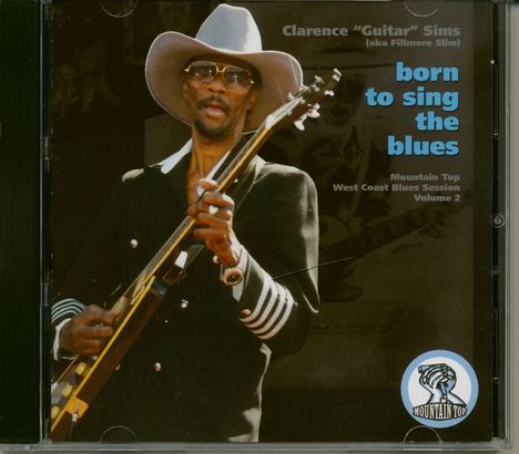 Clarence 'Guitar' Sims: Born To Sing The Blues, CD