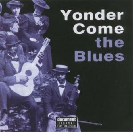 Yonder Come The Blues, CD