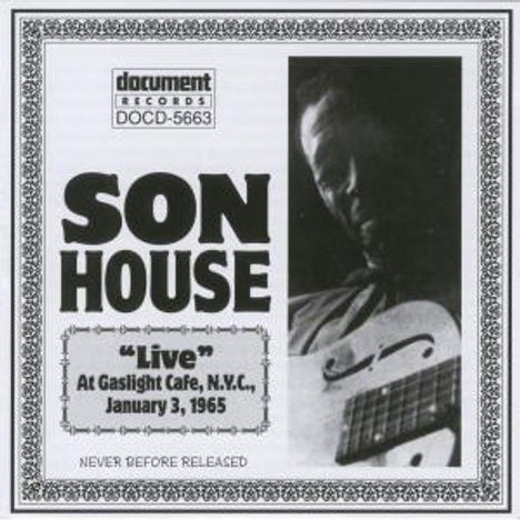 Eddie James "Son" House: Live: At The Gaslight Cafe, New York, CD