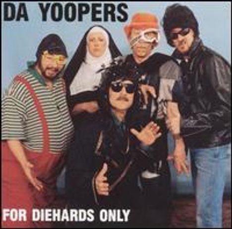 Da Yoopers: Greatest Hits, CD