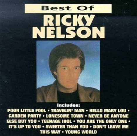 Rick (Ricky) Nelson: Best Of Ricky Nelson, CD