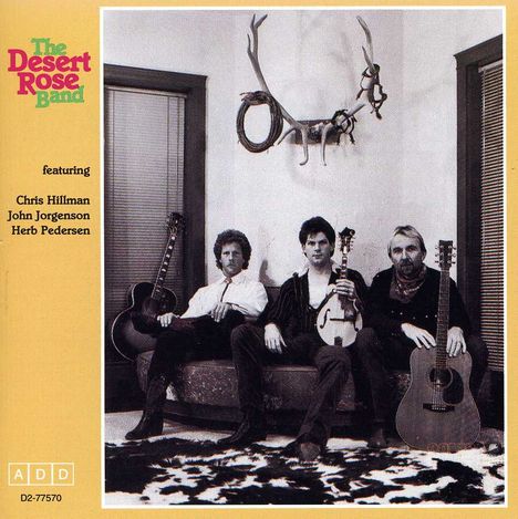 The Desert Rose Band: The Desert Rose Band, CD