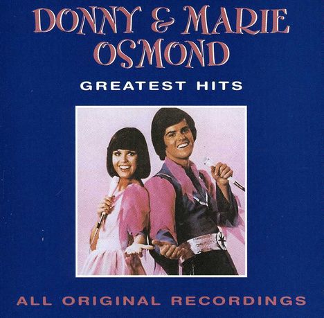 Donny &amp; Marie Osmond: Greatest Hits, CD