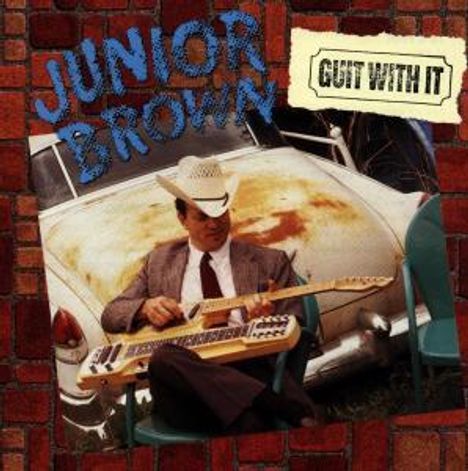 Junior Brown: Guit With It, CD