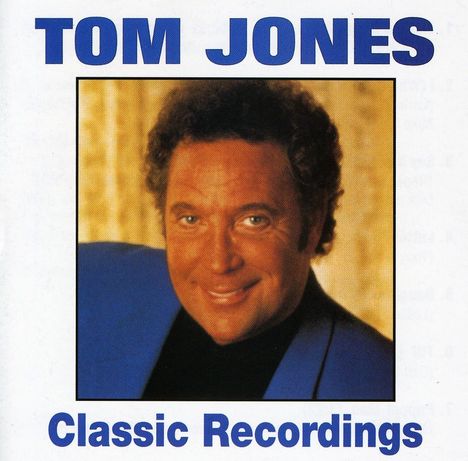 Text: "Tom Jones Classic Recordings." Ein Porträt eines lächelnden Mannes in Blau vor hellbraunem Hintergrund.