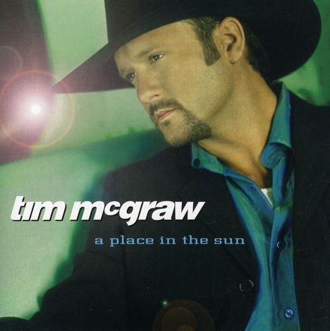 Tim McGraw: Place In The Sun, CD