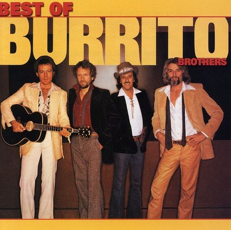 The Burrito Brothers: Best Of Burrito Brother, CD